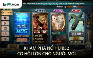 Khám Phá Nổ Hũ B52 Cơ Hội Lớn Cho Người Mới